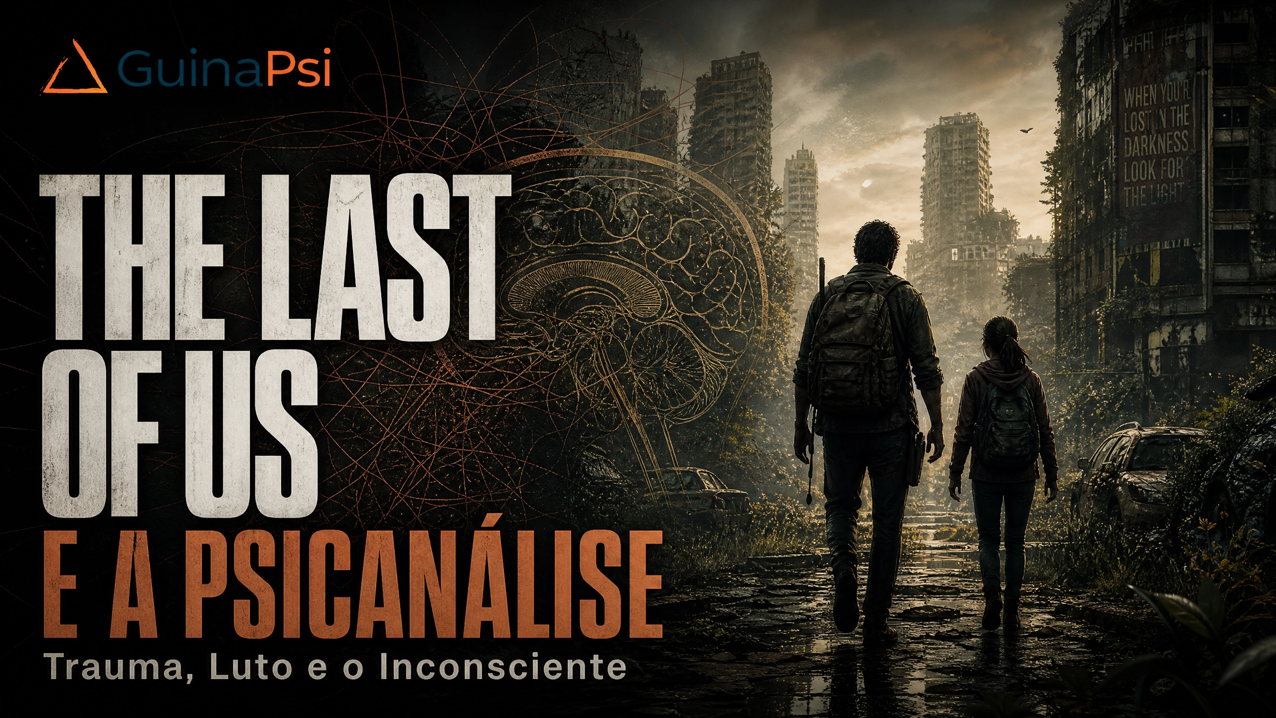 THE LAST OF US E A PSICANÁLISE