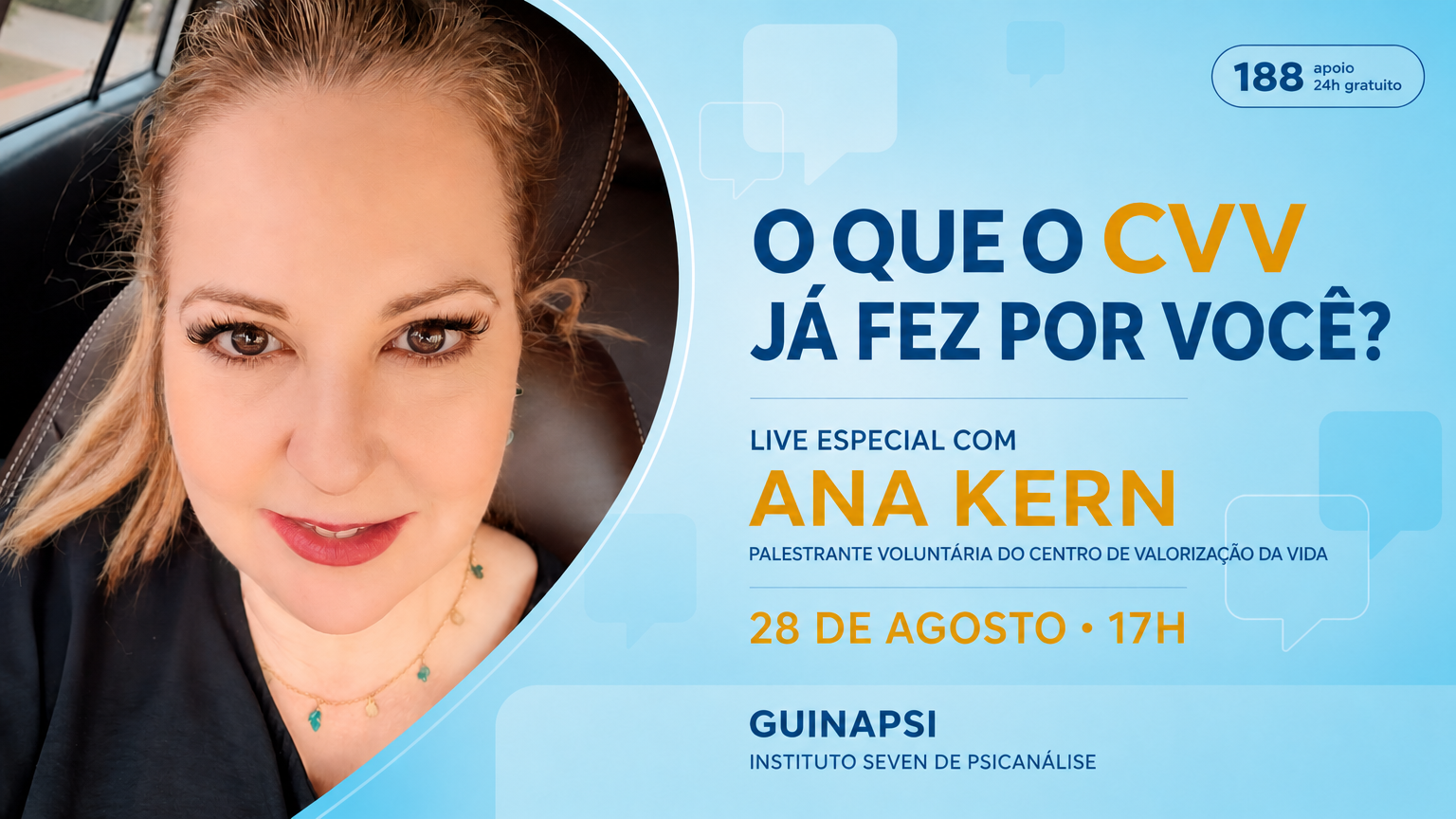 CVV - CENTRO DE VALORIZAÇÃO DA VIDA | LIVE 30 – ANA KERN – BR/SP
